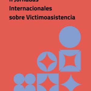 II Jornadas Internacionales sobre Victimoasistencia